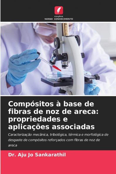 Compósitos à base de fibras de noz de areca
