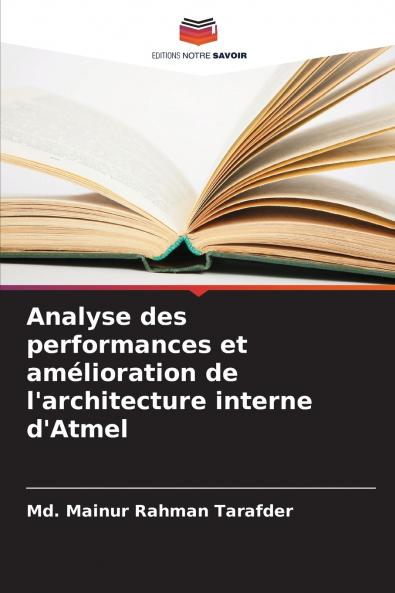 Analyse des performances et amélioration de l'architecture interne d'Atmel