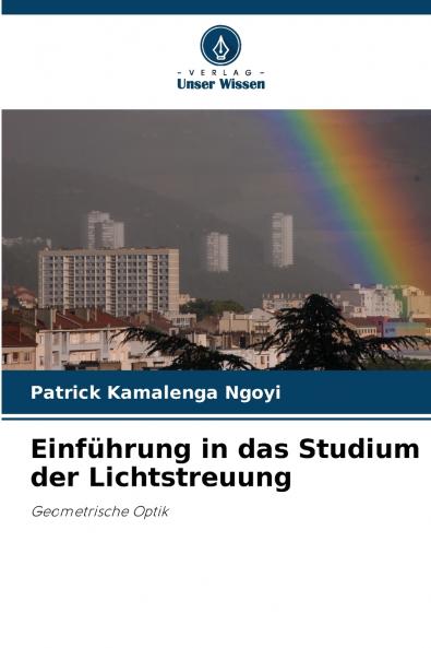 Einführung in das Studium der Lichtstreuung