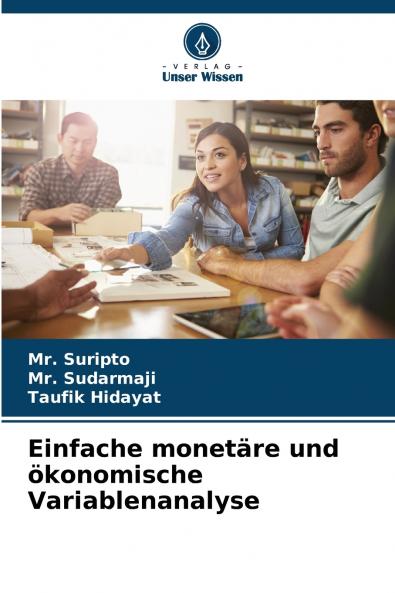 Einfache monetäre und ökonomische Variablenanalyse
