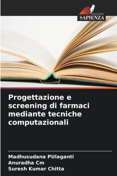 Progettazione e screening di farmaci mediante tecniche computazionali