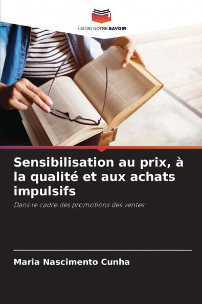 Sensibilisation au prix à la qualité et aux achats impulsifs
