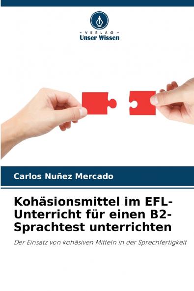 Kohäsionsmittel im EFL-Unterricht für einen B2-Sprachtest unterrichten