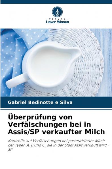 Überprüfung von Verfälschungen bei in Assis/SP verkaufter Milch