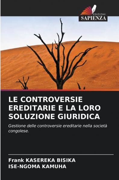 LE CONTROVERSIE EREDITARIE E LA LORO SOLUZIONE GIURIDICA