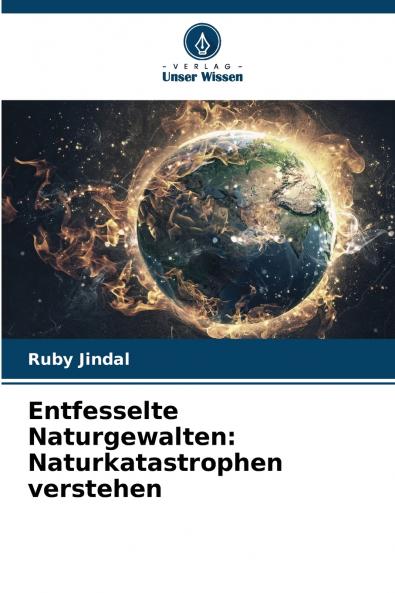 Entfesselte Naturgewalten