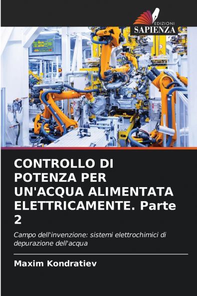 CONTROLLO DI POTENZA PER UN'ACQUA ALIMENTATA ELETTRICAMENTE. Parte 2