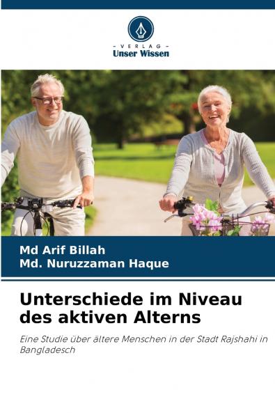 Unterschiede im Niveau des aktiven Alterns