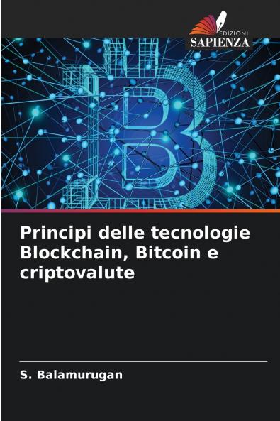Principi delle tecnologie Blockchain Bitcoin e criptovalute