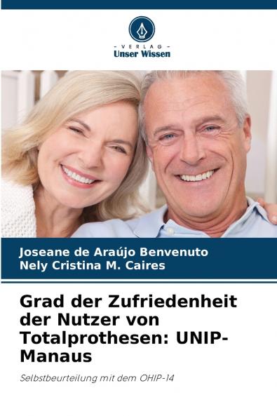 Grad der Zufriedenheit der Nutzer von Totalprothesen