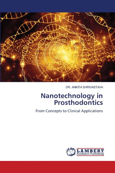 Nanotechnology in Prosthodontics
