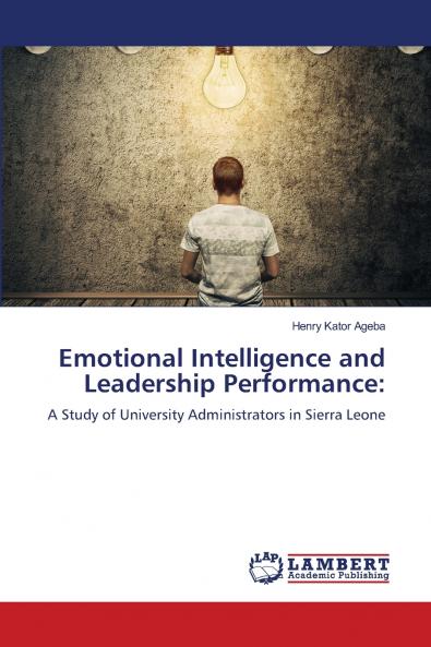 Emotional Intelligence and Leadership Performance