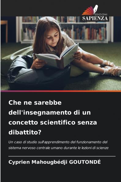 Che ne sarebbe dell'insegnamento di un concetto scientifico senza dibattito?