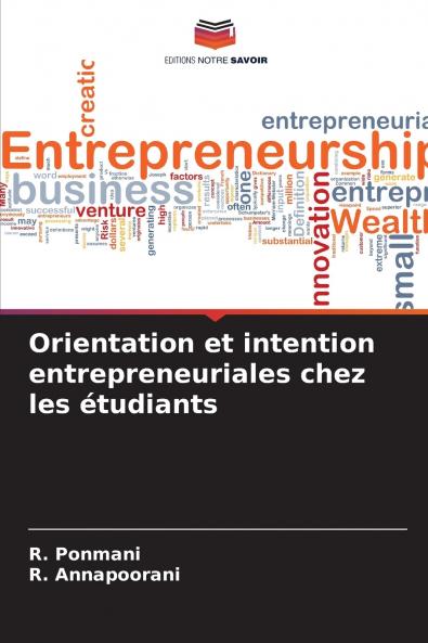 Orientation et intention entrepreneuriales chez les étudiants