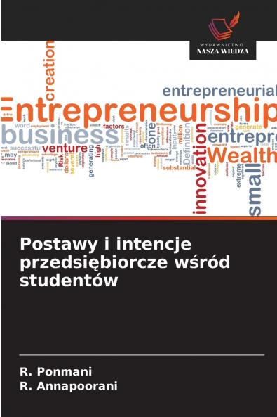 Postawy i intencje przedsiębiorcze wśród studentów