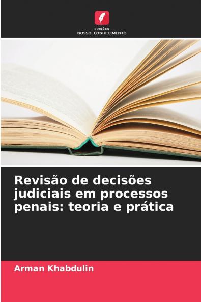 Revisão de decisões judiciais em processos penais