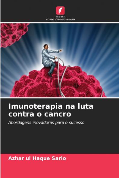 Imunoterapia na luta contra o cancro