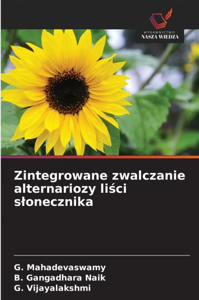 Zintegrowane zwalczanie alternariozy liści słonecznika