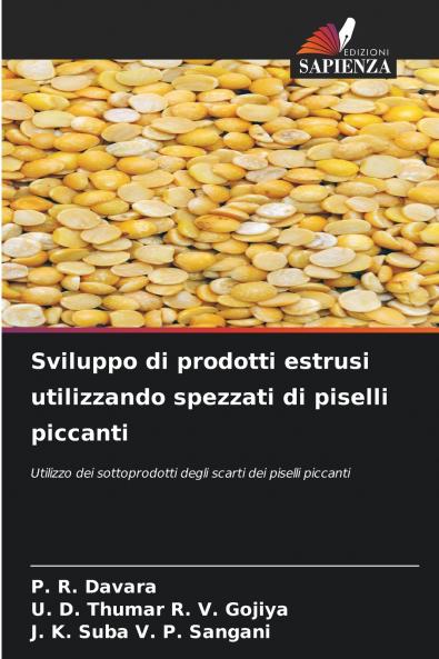 Sviluppo di prodotti estrusi utilizzando spezzati di piselli piccanti