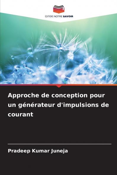 Approche de conception pour un générateur d'impulsions de courant
