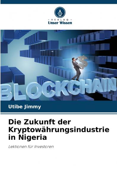 Die Zukunft der Kryptowährungsindustrie in Nigeria