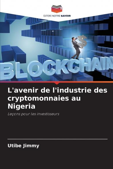 L'avenir de l'industrie des cryptomonnaies au Nigeria