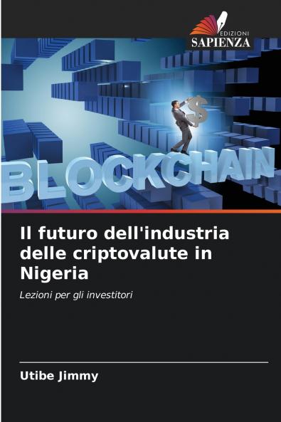 Il futuro dell'industria delle criptovalute in Nigeria