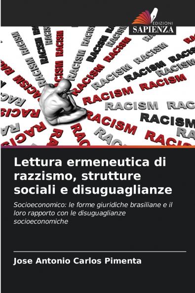 Lettura ermeneutica di razzismo strutture sociali e disuguaglianze