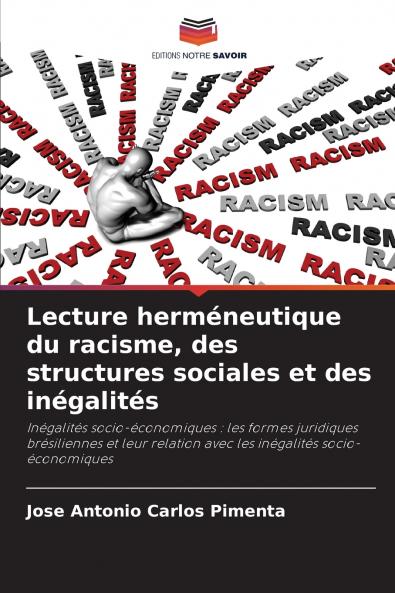 Lecture herméneutique du racisme des structures sociales et des inégalités