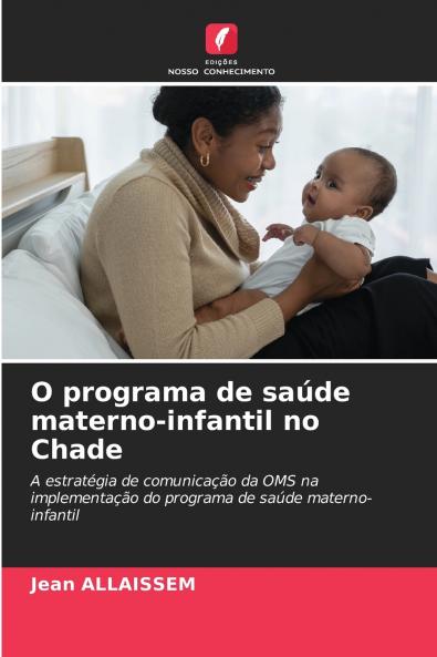 O programa de saúde materno-infantil no Chade