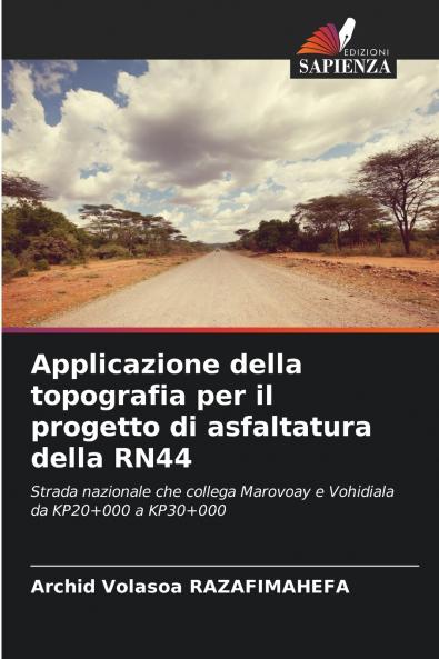 Applicazione della topografia per il progetto di asfaltatura della RN44