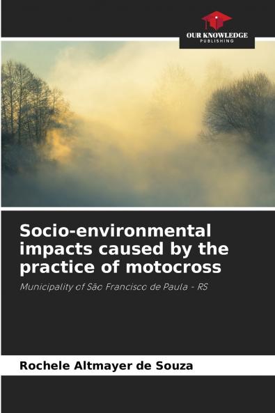 Socio-environmental impacts caused by the practice of motocross