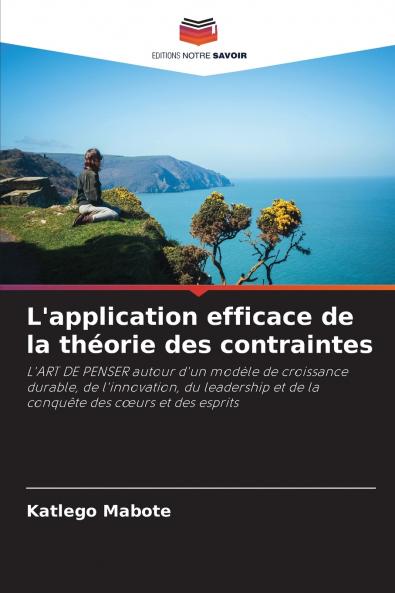 L'application efficace de la théorie des contraintes