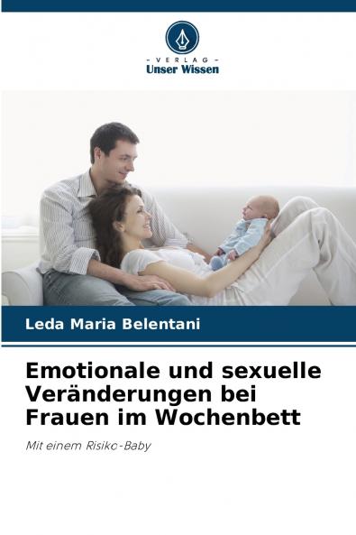 Emotionale und sexuelle Veränderungen bei Frauen im Wochenbett
