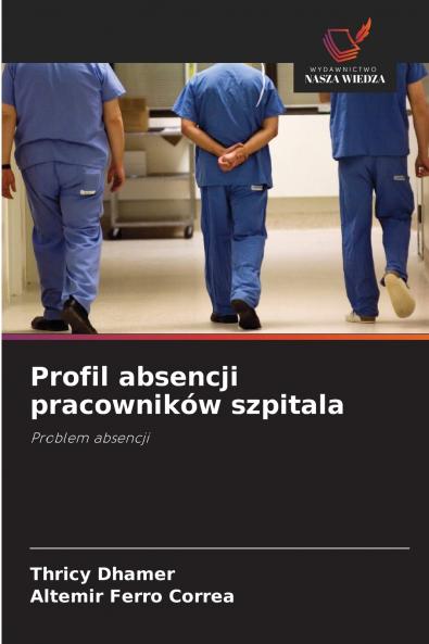 Profil absencji pracowników szpitala