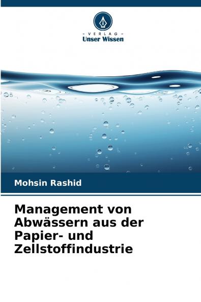 Management von Abwässern aus der Papier- und Zellstoffindustrie