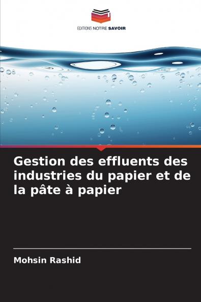 Gestion des effluents des industries du papier et de la pâte à papier