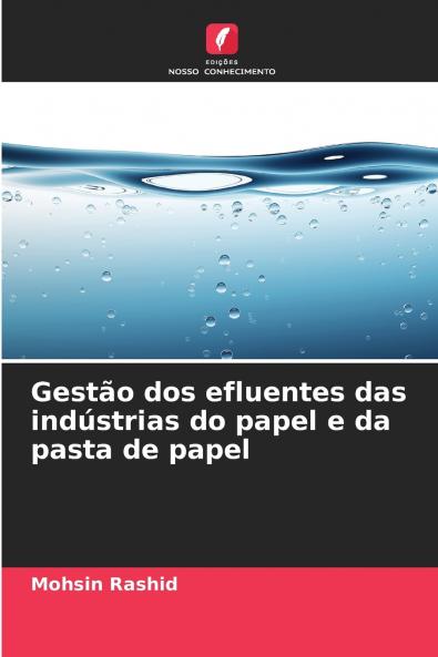 Gestão dos efluentes das indústrias do papel e da pasta de papel