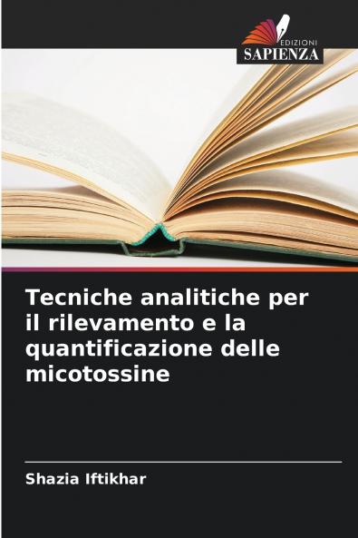 Tecniche analitiche per il rilevamento e la quantificazione delle micotossine