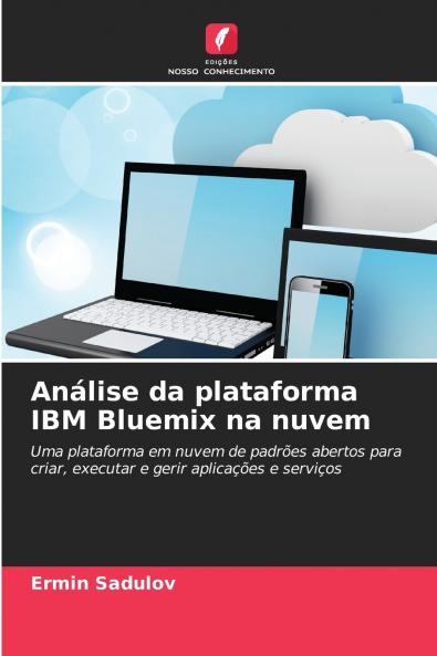 Análise da plataforma IBM Bluemix na nuvem