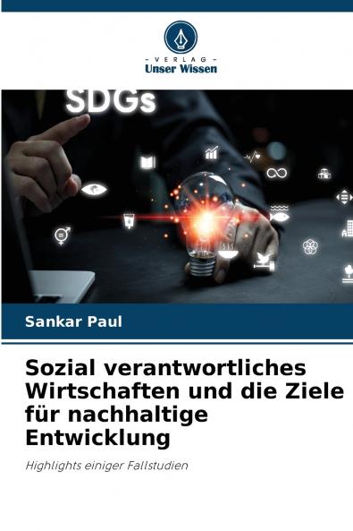Sozial verantwortliches Wirtschaften und die Ziele für nachhaltige Entwicklung