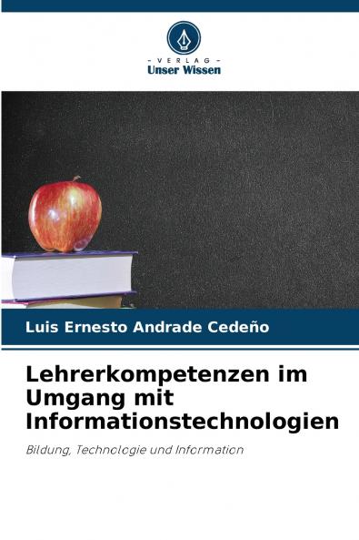 Lehrerkompetenzen im Umgang mit Informationstechnologien