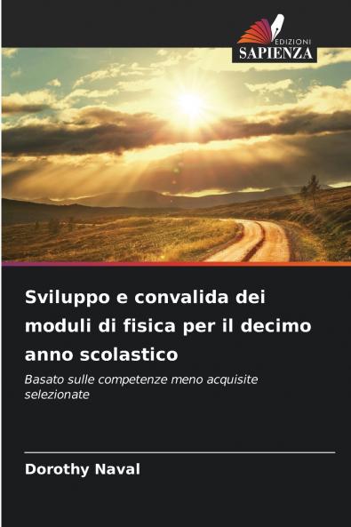 Sviluppo e convalida dei moduli di fisica per il decimo anno scolastico