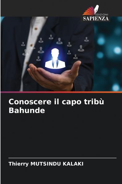 Conoscere il capo tribù Bahunde
