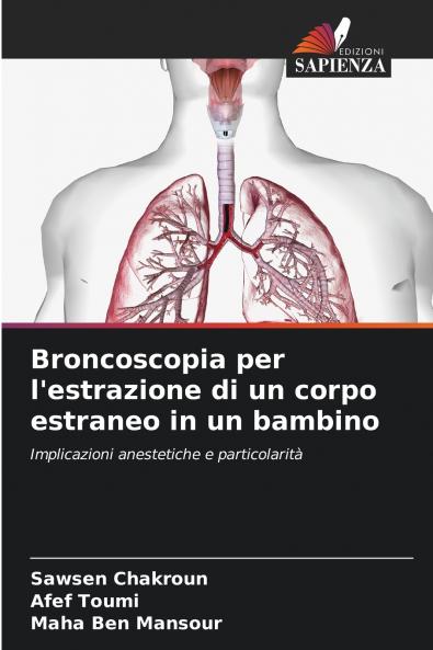 Broncoscopia per l'estrazione di un corpo estraneo in un bambino