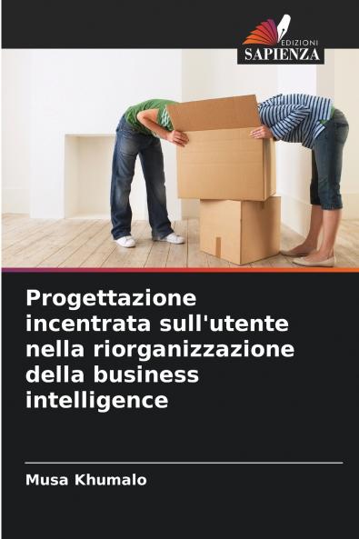 Progettazione incentrata sull'utente nella riorganizzazione della business intelligence