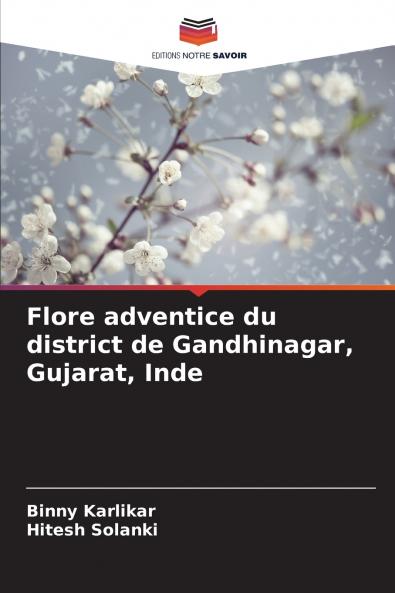 Flore adventice du district de Gandhinagar Gujarat Inde