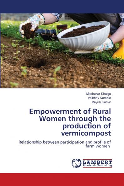 Empowerment of Rural Women through the production of vermicompost