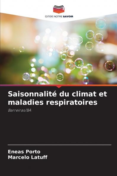 Saisonnalité du climat et maladies respiratoires