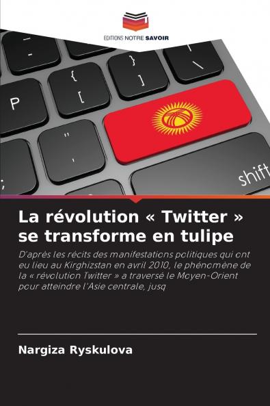 La révolution  Twitter  se transforme en tulipe